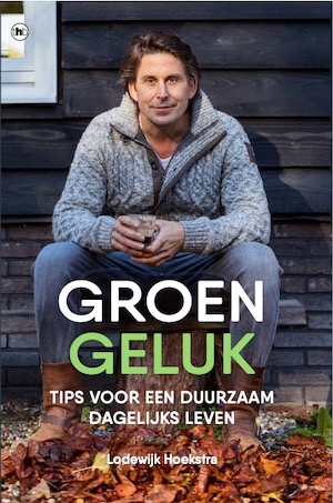 Geruststellen Embryo Bladeren verzamelen Lodewijk Hoekstra - de groenste tv-tuinman en spreker over duurzaamheid